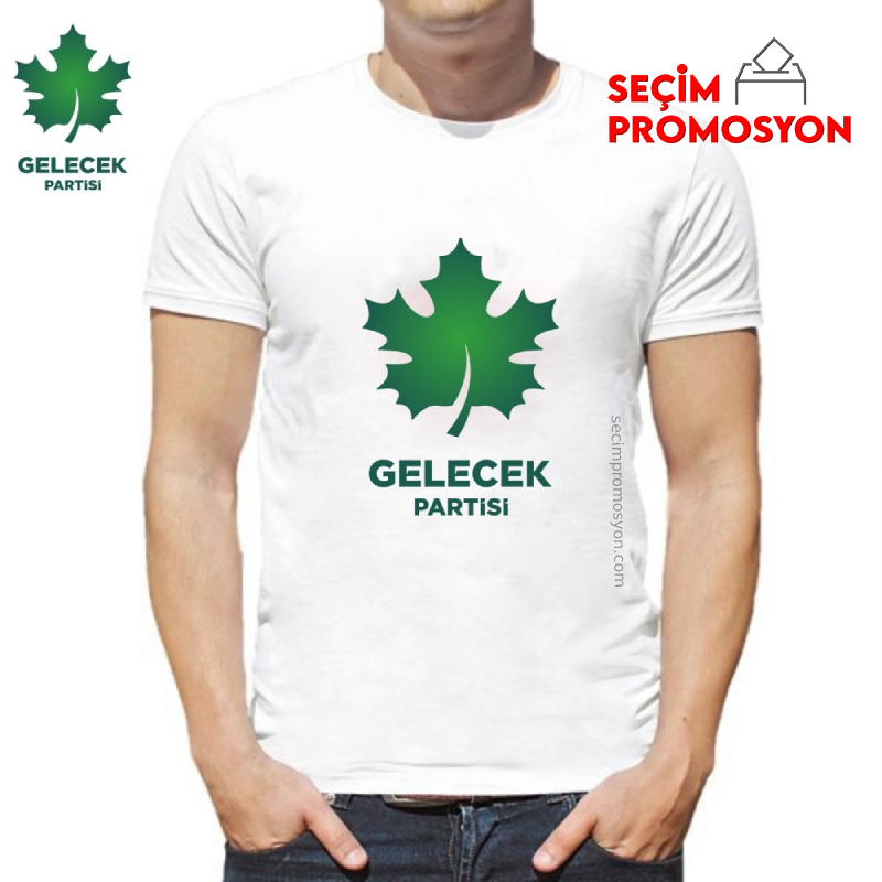 Gelecek Partisi Promosyon T-Shirt